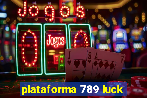 plataforma 789 luck